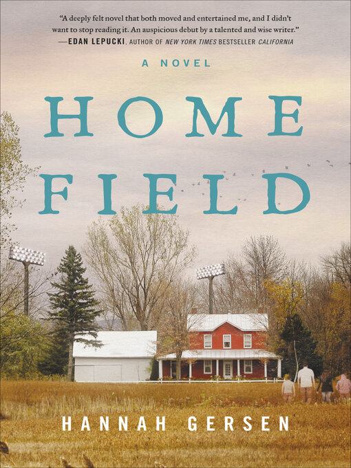 Title details for Home Field by Hannah Gersen - Wait list